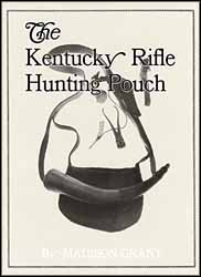 The Kentucky Rifle Hunting Pouch
by Madison Grant